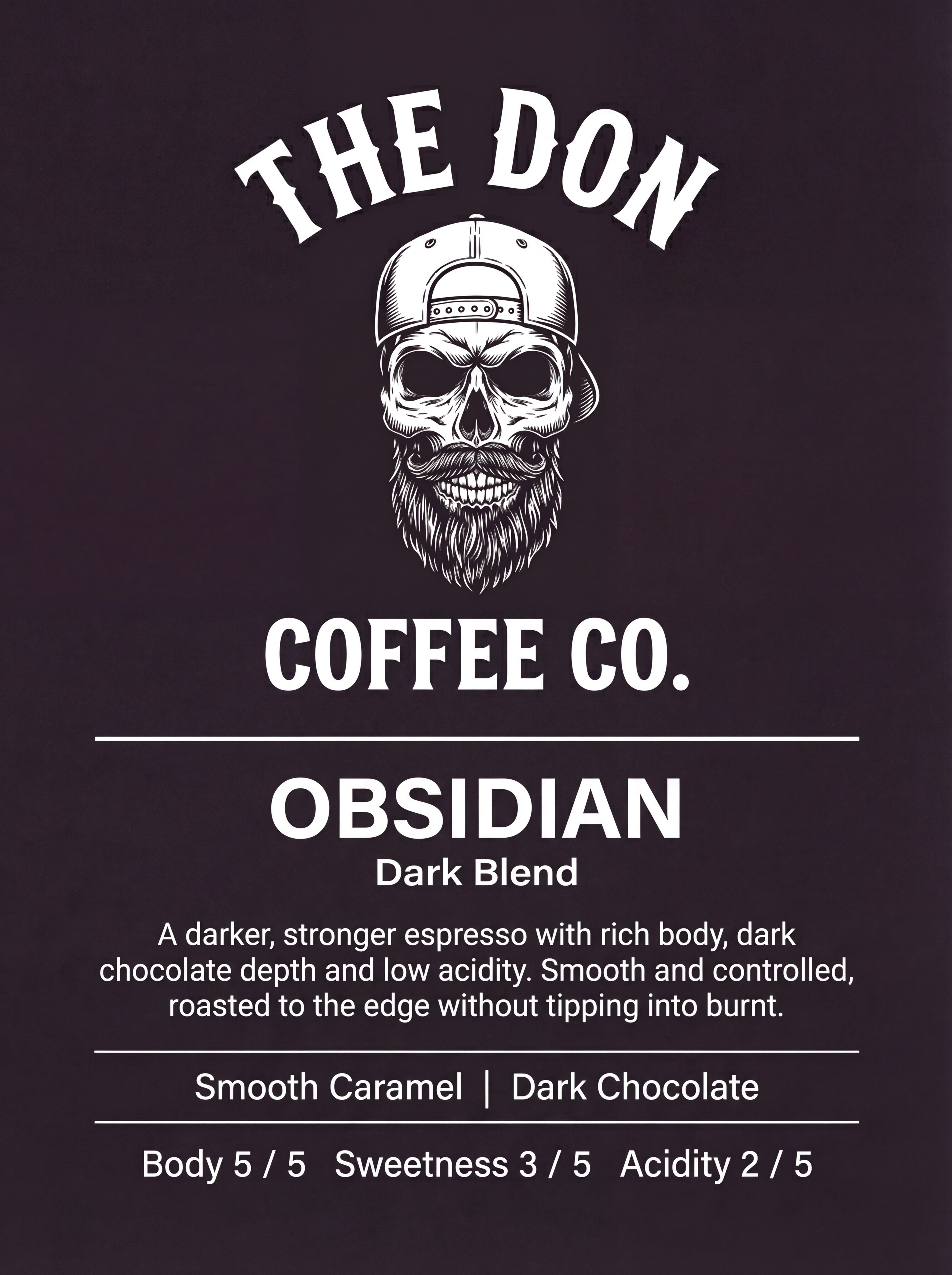 OBSIDIAN - Dark Blend